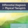 Differential Diagnosis for Physical Therapists: Screening for Referral 6th Edition2017 تشخیص افتراقی برای درمانگران فیزیکی: غربالگری برای مراجعه