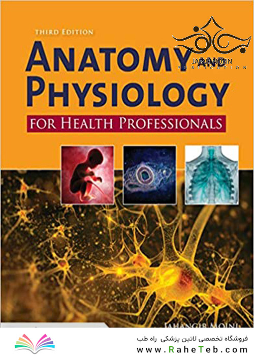 Anatomy and Physiology for Health Professionals 3rd Edition2019 آناتومی و فیزیولوژی برای متخصصان بهداشت