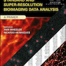 Standard and Super-Resolution Bioimaging Data Analysis, 1st Edition2017 تجزیه و تحلیل تصویربرداری تصویربرداری استاندارد و با وضوح فوق العاده