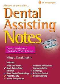 عکس Dental Assisting Notes: Dental Assistant’s Chairside Pocket Guide2014 یادداشت های کمکی دندانپزشکی: راهنمای جیبی صندلی دستیاری دندانپزشکی