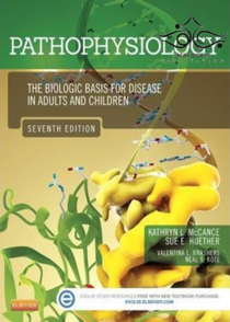عکس Pathophysiology: The Biologic Basis for Disease in Adults and Children 7th Edition2014 پاتوفیزیولوژی: مبانی بیولوژیک بیماری در بزرگسالان و کودکان