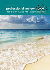 عکس Professional Review Guide for the RHIA and RHIT Examinations2017