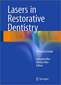 عکس Lasers in Restorative Dentistry: A Practical Guide 1st Edition2015 لیزر در دندانپزشکی ترمیمی: یک راهنمای عملی