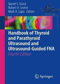 عکس Thyroid and Parathyroid Ultrasound and Ultrasound-Guided FNA 4th Edition2017 سونوگرافی تیروئید و پاراتیروئید