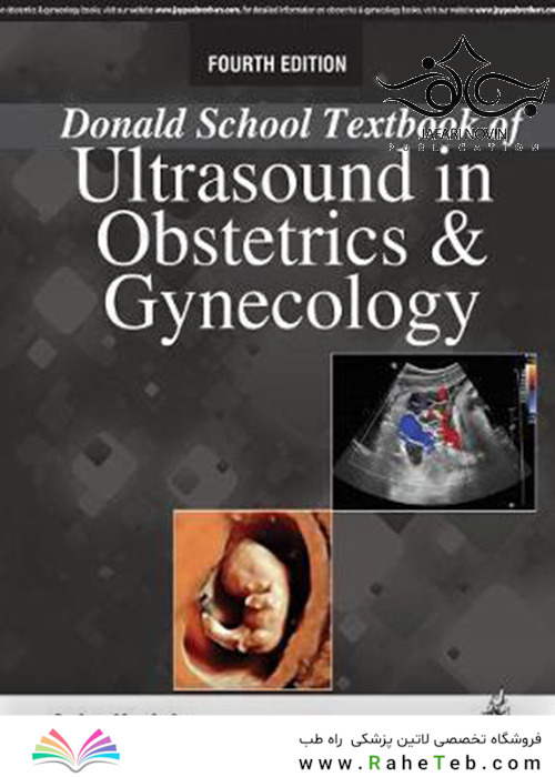 Donald School Textbook of Ultrasound in Obstetrics and Gynecology 4th Edition2017 سونوگرافی دانشکده دونالد در زنان و زایمان