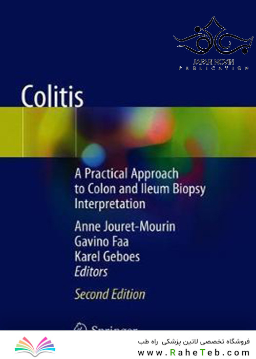 Colitis: A Practical Approach to Colon and Ileum Biopsy Interpretation 2nd Edition2018 کولیت: رویکرد عملی تفسیر بیوپسی روده بزرگ و ایلئوم
