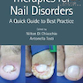 Therapies for Nail Disorders: A Quick Guide to Best Practice 2020