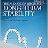 Long-Term Stability in Orthodontics (The Alexander Discipline)2011 ثبات طولانی مدت در ارتودنسی (نظریه الکساندر)