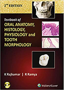 عکس Textbook of Oral Anatomy, Physiology, Histology and Tooth Morphology 2th Edition2017 درسی آناتومی دهان ، فیزیولوژی ، هیستولوژی و مورفولوژی دندان