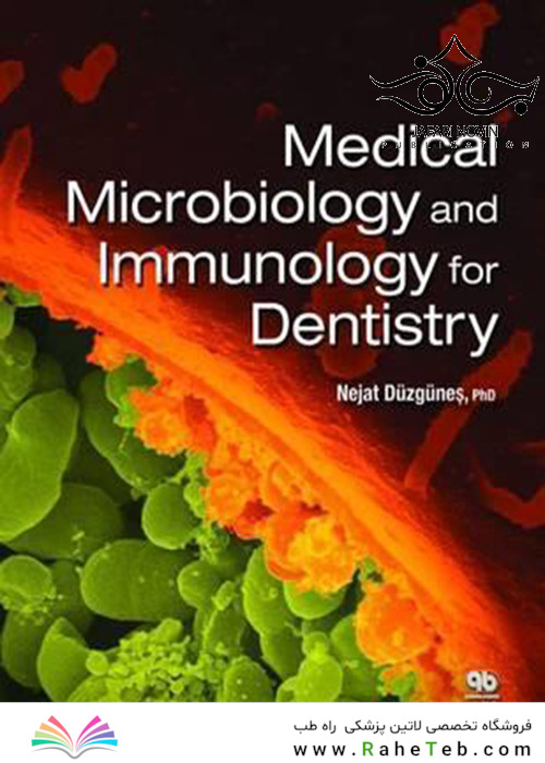 Medical Microbiology and Immunology for Dentistry2016 میکروبیولوژی پزشکی و ایمونولوژی برای دندانپزشکی