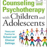 Counseling and Psychotherapy with Children and Adolescents 5th Edition2015 مشاوره و روان درمانی با کودکان و بزرگسالان