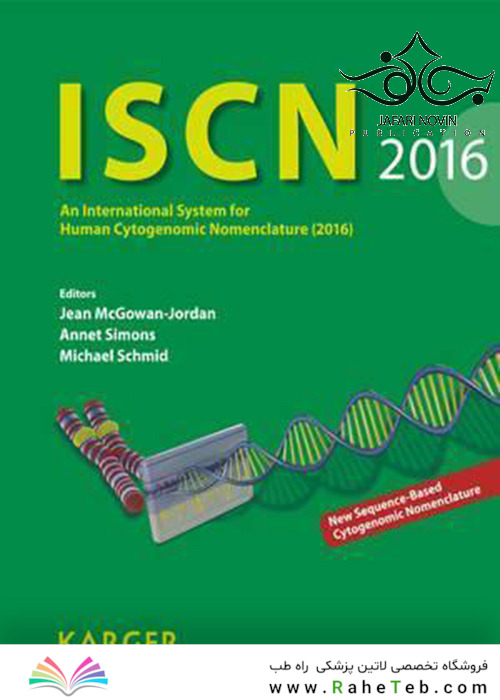 ISCN 2016: An International System for Human Cytogenomic Nomenclature 2016