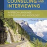 Counseling and Interviewing in Speech-Language Pathology and Audiology2016 مشاوره در آسیب شناسی گفتار - زبان و شنوایی سنجی