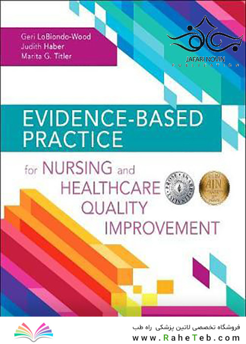 Evidence-Based Practice for Nursing and Healthcare Quality Improvement2018 تمرین مبتنی بر شواهد برای بهبود کیفیت پرستار و بهداشت و درمان