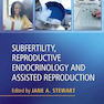 Subfertility, Reproductive Endocrinology and Assisted Reproduction2019 ناباروری ، -تولید مثل-غدد درون ریز-و-به کمک تولید مثل