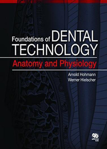 عکس Foundations of Dental Technology, Volume 1: Anatomy and Physiologyمبانی فناوری دندانپزشکی ، دوره 1: آناتومی و فیزیولوژی