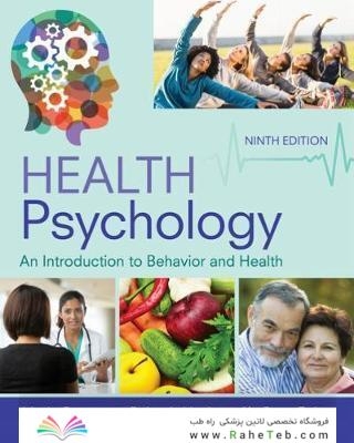 Health Psychology: An Introduction to Behavior and Health2017روانشناسی سلامت: مقدمه ای بر رفتار و سلامت
