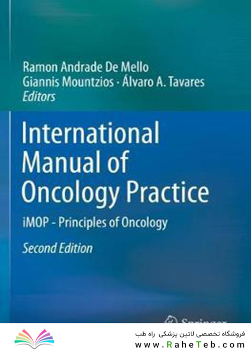 International Manual of Oncology Practice: iMOP - Principles of Oncology2020راهنمای بین المللی عمل انکولوژی