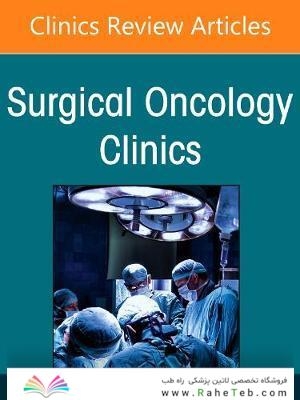 Palliative Care in Surgical Oncology, An Issue of Surgical Oncology Clinics of North America (Volume 30-3) (The Clinics: Surgery, Volume 30-3)