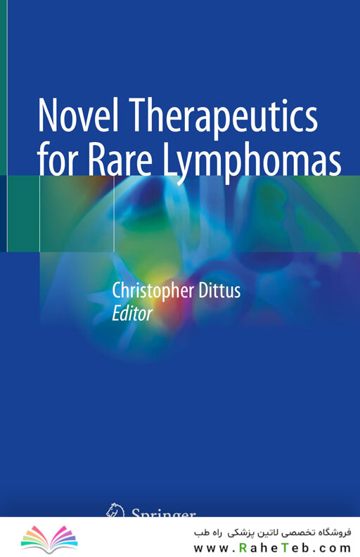 Novel Therapeutics for Rare Lymphomas