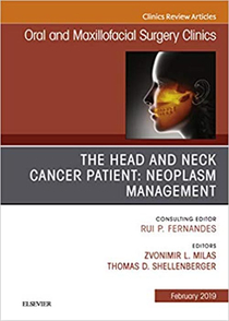 عکس The Head and Neck Cancer Patient: Neoplasm Management, An Issue of Oral and Maxillofacial Surgery Clinics of North America: Volume 31-1