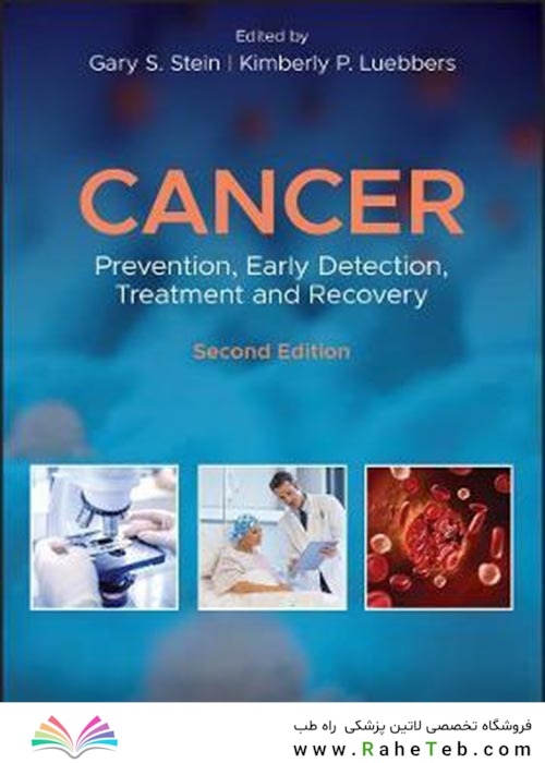 Cancer : Prevention, Early Detection, Treatment and Recoveryسرطان: پیشگیری ، تشخیص زودهنگام ، درمان و بهبود