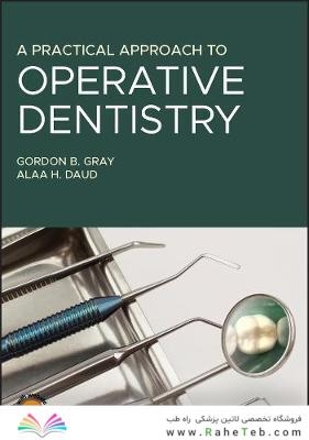 A Practical Approach to Operative Dentistry2021