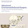 Advanced Craniomaxillofacial Surgery : Tumor, Corrective Bone Surgery, and Trauma 2020