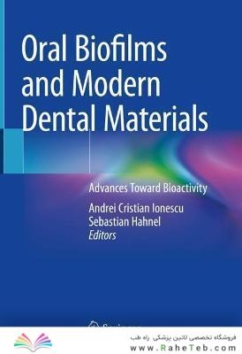 Oral Biofilms and Modern Dental Materials 2021
