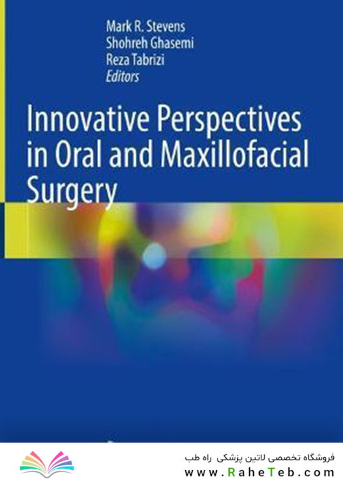 Innovative Perspectives in Oral and Maxillofacial Surgery