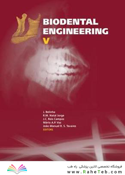 Biodental Engineering V : Proceedings of the 5th International Conference on Biodental Engineering (BIODENTAL 2018), June 22-23, 2018