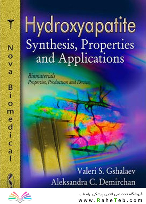 Hydroxyapatite : Synthesis, Properties - Applications