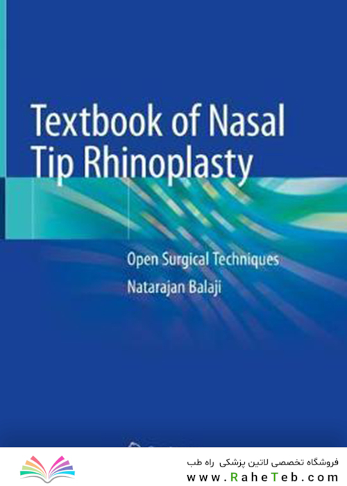 Textbook of Nasal Tip Rhinoplasty : Open Surgical Techniques