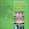 Practical Advanced Periodontal Surgery 2020