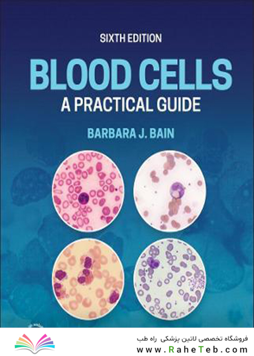 Blood Cells : A Practical Guide