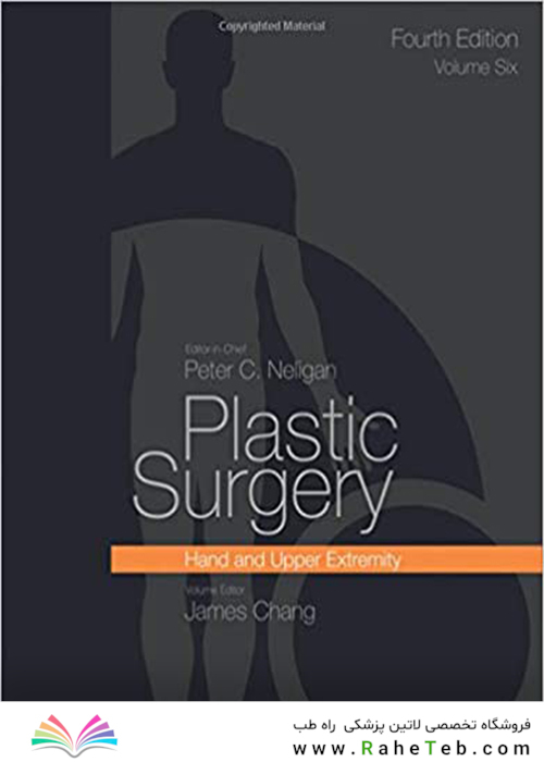 Plastic Surgery Volume 6: Hand and Upper Limb 4th Edicion 2018