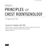 Felson’s PRINCIPLES OF CHEST ROENTGENOLOGY