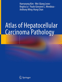 عکس Atlas of Hepatocellular Carcinoma Pathology 1st ed. 2022 Edición
