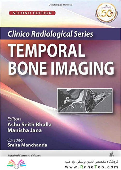 Clinico Radiological Series: Temporal Bone Imaging 2nd Edición