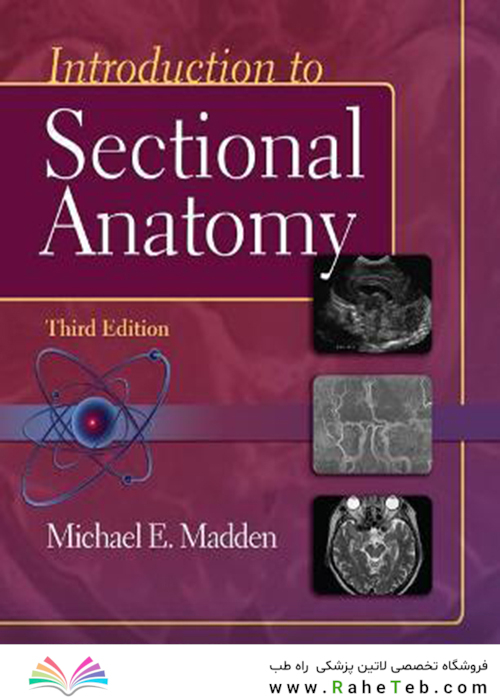 Introduction to Sectional Anatomy Third Edición