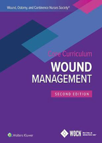 عکس Wound, Ostomy, and Continence Nurses Society Core Curriculum: Wound Management Second, North American Edición