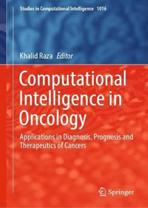 عکس Computational Intelligence in Oncology : Applications in Diagnosis, Prognosis and Therapeutics of Cancers