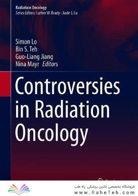 Controversies in Radiation Oncology 1st ed