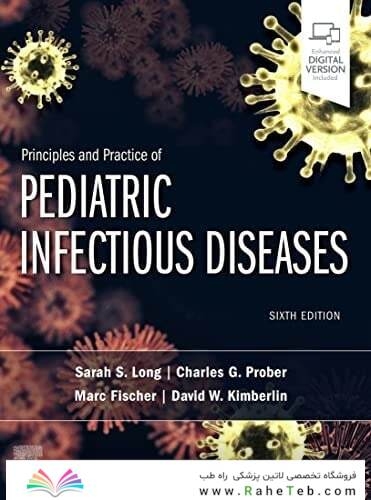 Principles and Practice of Pediatric Infectious Diseases 6th Edición