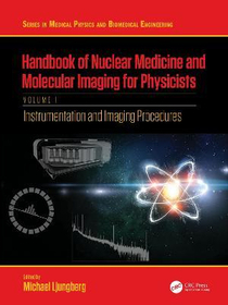 عکس Handbook of Nuclear Medicine and Molecular Imaging for Physicists : Instrumentation and Imaging Procedures, Volume I