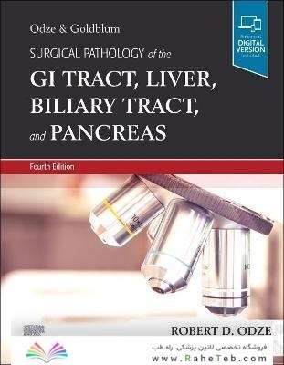 Odze and Goldblum Surgical Pathology of the GI Tract, Liver, Biliary Tract and Pancreas 4th Edición