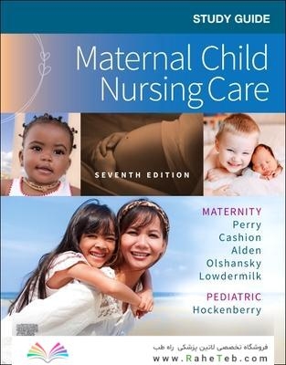 Study Guide for Maternal Child Nursing Care 7th Edición