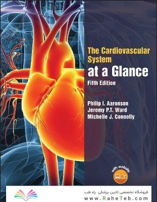 The Cardiovascular System at a Glance, 5e