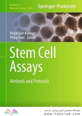 Stem Cell Assays: Methods and Protocols 1st ed