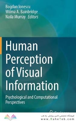 Human Perception of Visual Information : Psychological and Computational Perspectives